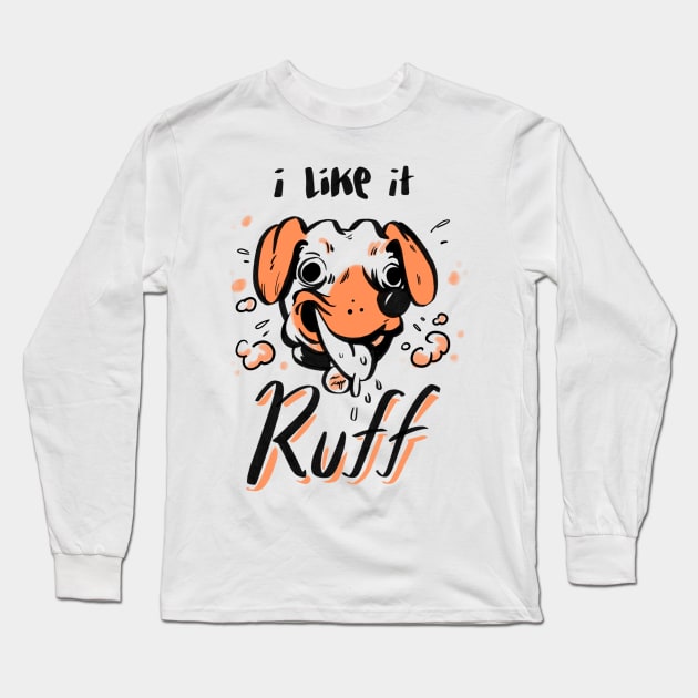 Ruff Long Sleeve T-Shirt by McDuck Illustration